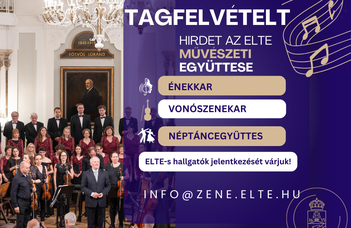 Felvételt hirdet az ELTE „Eötvös” Művészeti Együttes